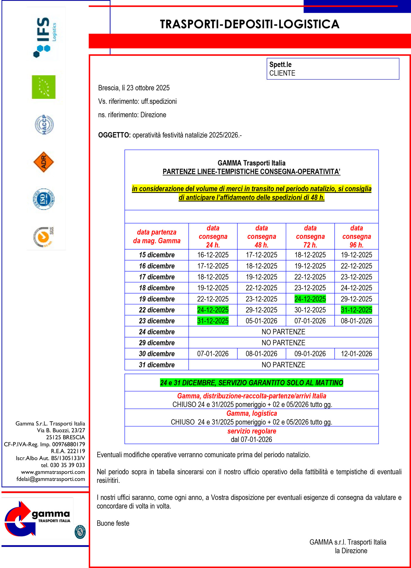 Avviso Gamma Trasporti Italia: operatività e chiusure per le festività natalizie 2025/2026, con prospetto delle partenze e delle date di consegna.