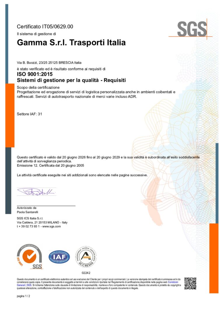 Certificato ISO 9001:2015 n. IT05/0629.00 rilasciato da SGS a Gamma S.r.l. Trasporti Italia, valido dal 20 giugno 2026 al 20 giugno 2029 - pagina 1 di 2