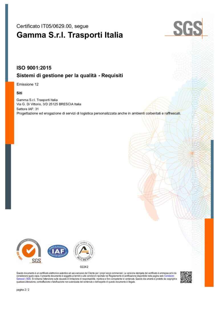Certificato ISO 9001:2015 n. IT05/0629.00 rilasciato da SGS a Gamma S.r.l. Trasporti Italia, valido dal 20 giugno 2026 al 20 giugno 2029 - pagina 2 di 2